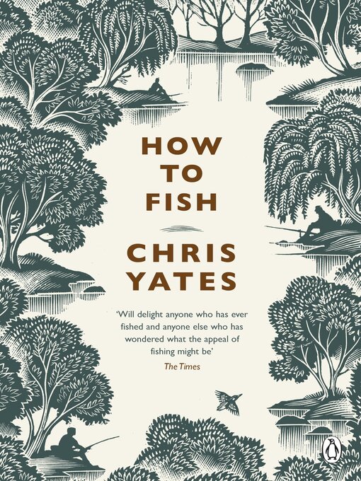 Title details for How to Fish by Christopher Yates - Wait list